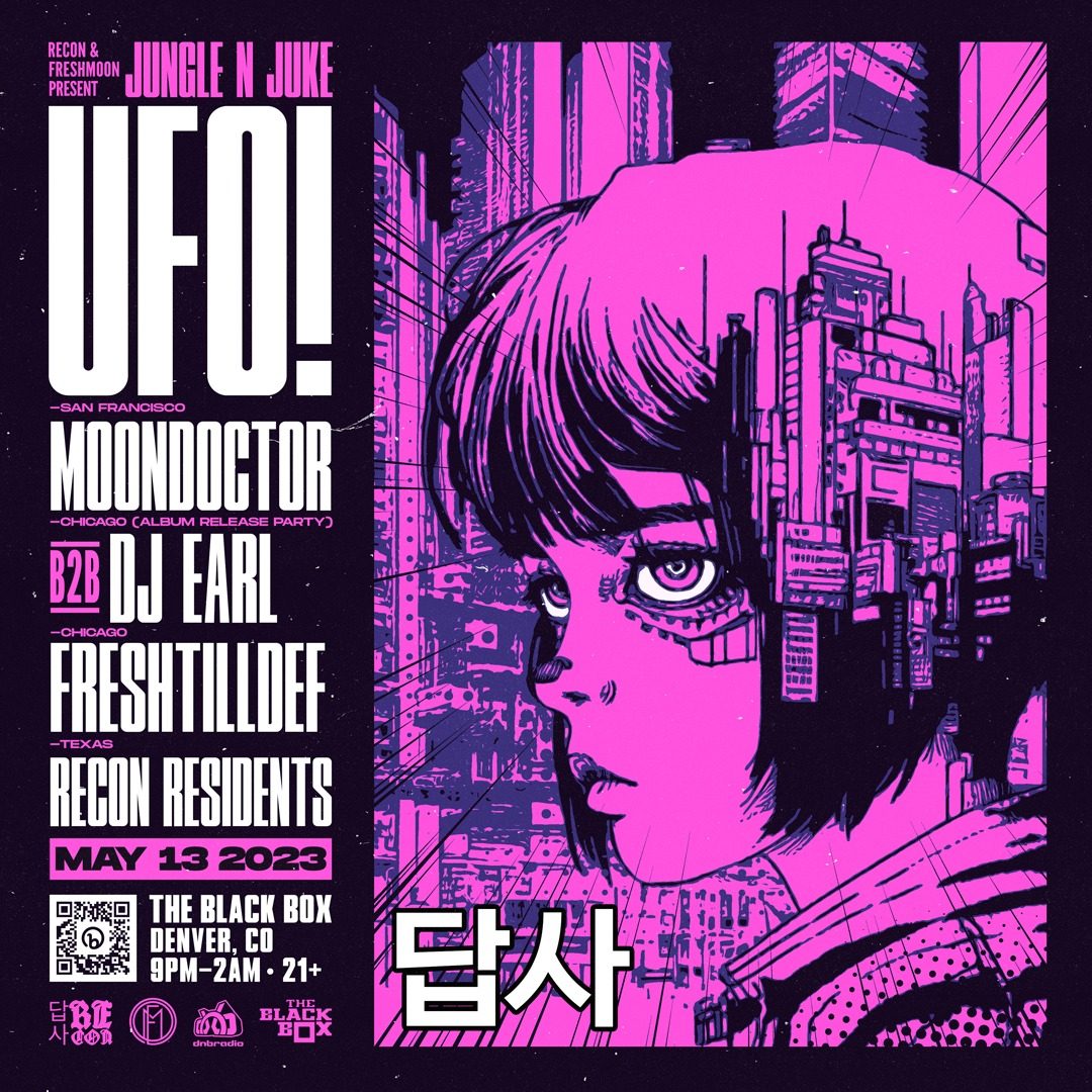 Flyer: UFO!, MOONDOCTOR b2b DJ EARL, FRESHTILDEF