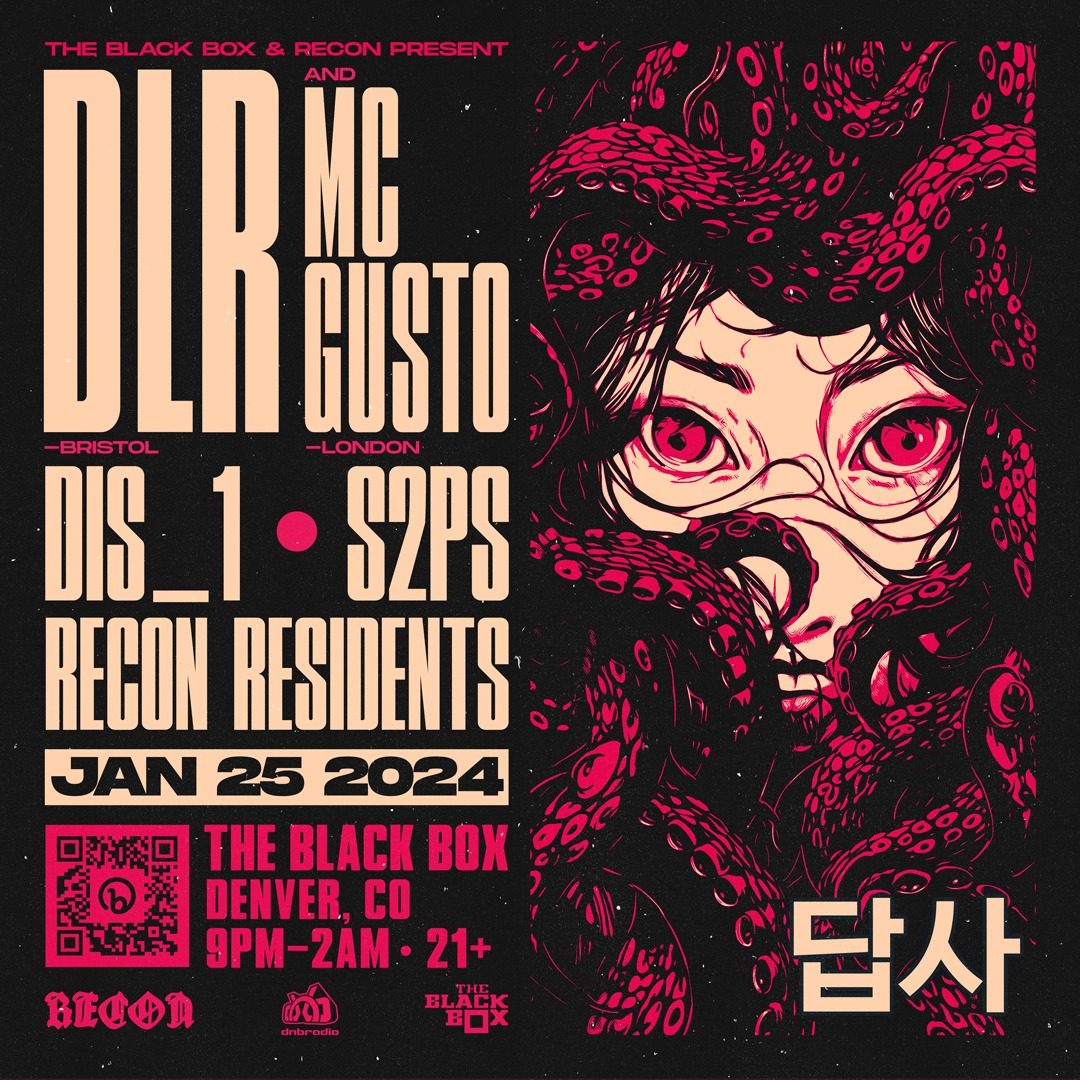 Flyer: DLR & MC Gusto w/ DiS_1, S2PS, Recon Residents!