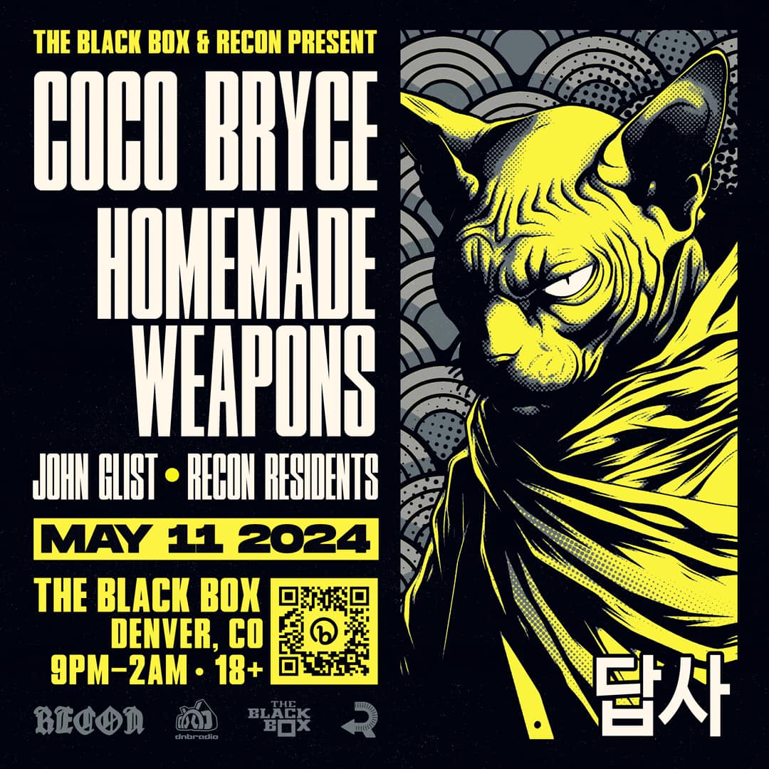 Flyer: Coco Bryce, Homemade Weapons, John Glist & Recon Residents!