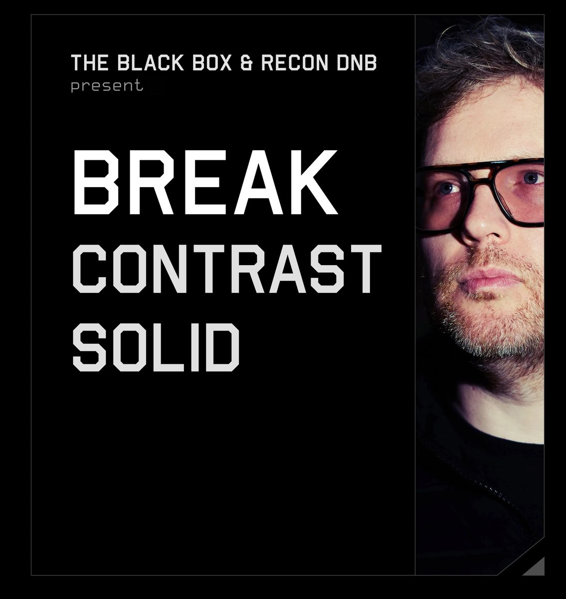 Flyer: Break w/ Contrast & Solid!