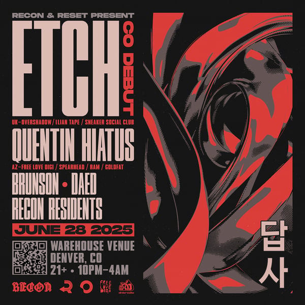 Flyer: Recon & Reset present the CO debut of ETCH (UK) + Quentin Hiatus, and more!